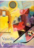 Düchting, Hajo - Vaszilij Kandinszkij 1866-1944