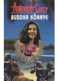 Grey Anthony - Buddha könnye
