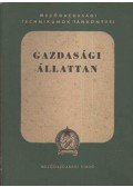 Bagotai István dr.,Manninger G. Adolf dr. - Gazdasági állattan