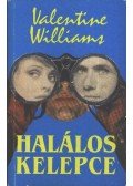Williams, Valentine - Halálos kelepce