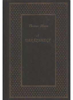 Thomas Mann - A varázshegy I-II. Thomas Mann - A varázshegy I-II., Budapest 1960 antikvár könyv