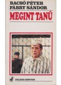Bacsó Péter,Fábry Sándor - Megint tanú