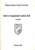 Seregélyes Tibor - Amit a horgásznak tudnia kell