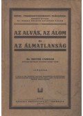 Reuter Camillo - Az alvás, az álom és az álmatlanság