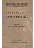  - Justinianus császár Institutiói négy könyvben