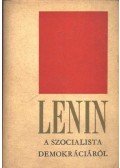 Lenin - Lenin a szocialista demokráciáról