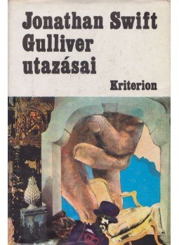 Jonathan Swift, T. Gabbe - Gulliver utazásai Jonathan Swift, T. Gabbe - Gulliver utazásai, Bukarest 1982 antikvár könyv