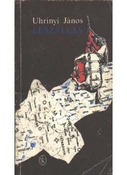 Uhrinyi János - Leszállás Uhrinyi János - Leszállás, Budapest 1986 antikvár könyv