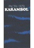 Palotai Erzsi - Karambol