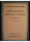 Kulcsár Szabó Ernő - Műalkotás-szöveg-hatás