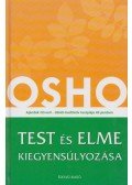 Osho - Test és elme kiegyensúlyozása