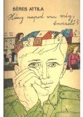Béres Attila - Hány napod van még, őrvezető