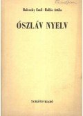 Baleczky Emil,Hollós Attila - Ószláv nyelv