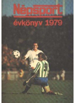 Szabó Béla - Népsport évkönyv 1979 Szabó Béla - Népsport évkönyv 1979, Budapest 1979 antikvár könyv