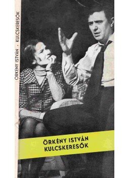 Örkény István - Kulcskeresők Örkény István - Kulcskeresők, Budapest 1977 antikvár könyv