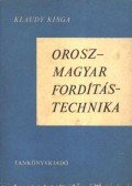 Klaudy Kinga - Orosz-magyar fordítási technika