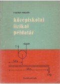 Vermes Miklós - Középiskolai fizikai példatár
