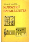 Kalmár Márton - Korszerü szemléltetés