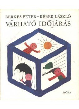 Berkes Péter - Várható időjárás, Budapest 1982 antikvár könyv
