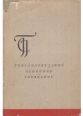Tersánszky J. Jenő - Szerenád / Vadregény