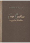Honoré de Balzac - César Birotteau nagysága és bukása