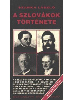 Szarka László - A szlovákok története (aláírt) Szarka László - A szlovákok története (aláírt), 0 antikvár könyv