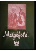 Kiss Gyula - Matyóföld - Mezőkövesd