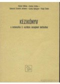 Több szerző - Kézikönyv a matematika 3. osztályos anyagának tanításához