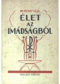 Dr. Pataky Géza - Élet az imádságból