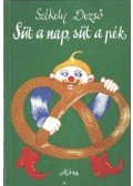 Székely Dezső - Süt a nap, süt a pék