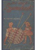 M. Recht Márta - Mit kössek a Gyermeknek?