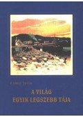 P. Miklós Tamás - A világ egyik legszebb tája