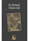 Ross MacDONALD - Fulladásos halál