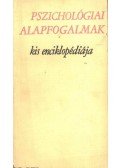 Bartha Lajos,Szilágyi Lilla - Pszichológiai alapfogalmak kis enciklopédiája