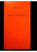 Szíj Rezső - Szalay Károly