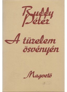 Ruffy Péter - A türelem ösvényén Ruffy Péter - A türelem ösvényén, Budapest 1985 antikvár könyv
