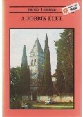 Tomizza, Fulvio - A jobbik élet