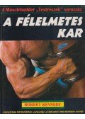 Kennedy, Robert - A félelmetes kar
