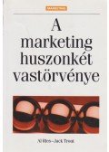 Trout, Jack,Ries, Al - A marketing huszonkét vastörvénye