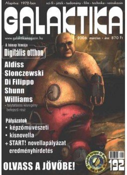 Kuczka Péter - Galaktika 192. XIV. évf. 2006. március Kuczka Péter - Galaktika 192. XIV. évf. 2006. március, Budapest 2006 antikvár könyv