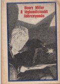 Miller, Henry - A légkondicionált lidércnyomás