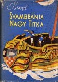 Kasszil,Lev - Svambránia nagy titka