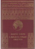 Baktay Ervin - A boldog völgy országa