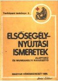 Illés Béla - Elsősegélynyújtási ismeretek