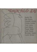 Csoór István,Csák Gyula,Gerő János,Tóth Lajos,Szabó Pál,Dér Endre,Timár Máté,Fábián Zoltán,Bertalan Ágnes,Filadelfi Mihály - Dajkáló táj