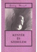 Bozzay Margit - Kenyér és szerelem