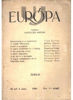 Dr. Matolcsy Mátyás - Uj Európa 1944 április 4. szám Dr. Matolcsy Mátyás - Uj Európa 1944 április 4. szám, Budapest 1944 antikvár könyv