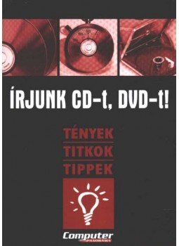 Horváth Annamária - Írjunk CD-t, DVD-tT