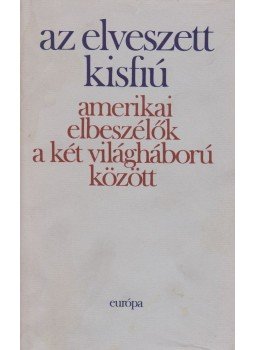 Geher István - Az elveszett kisfiú Geher István - Az elveszett kisfiú, Budapest 1979 antikvár könyv