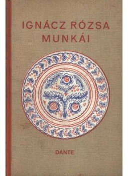 Ignácz Rózsa - Levelek Erdélyből Ignácz Rózsa - Levelek Erdélyből, Budapest 1942 antikvár könyv